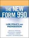 The New Form 990 (eBook): Law, Policy, and Preparation